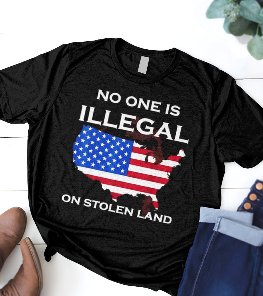 No One Is Illegal On Stolen Land America With United States Flag Map T-Shirt