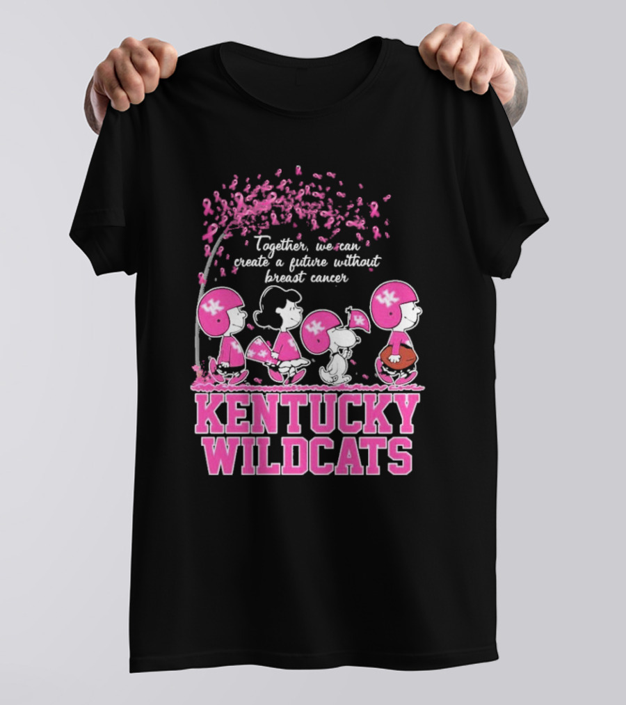 Peanuts Characters Kentucky Wildcats Together We Can Create A Future Without Breast Cancer T-Shirt