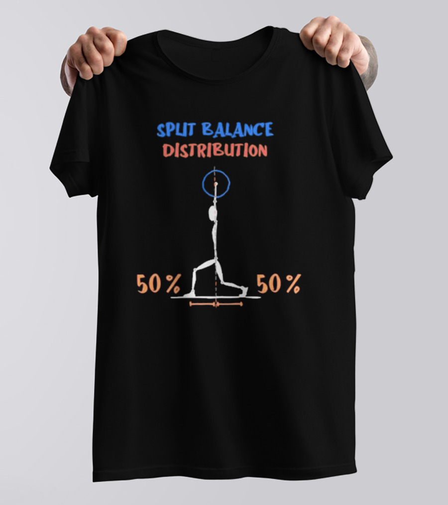 Split Balance Distribution 50% 50% T-Shirt