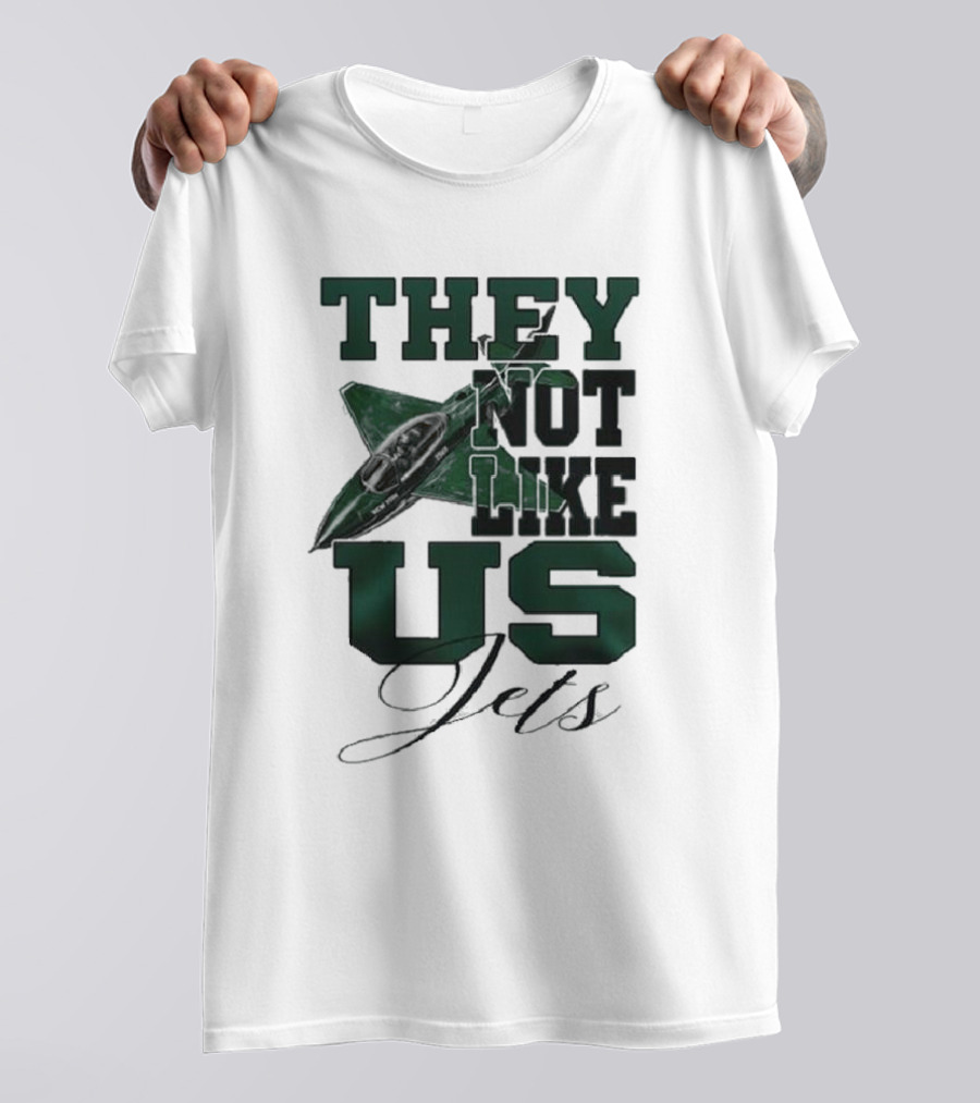 They Not Like Us Jets Football Team Insight Sports Fan Recognition T-Shirt