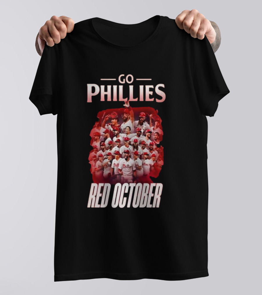 Go Phillies Red October Team T-Shirt