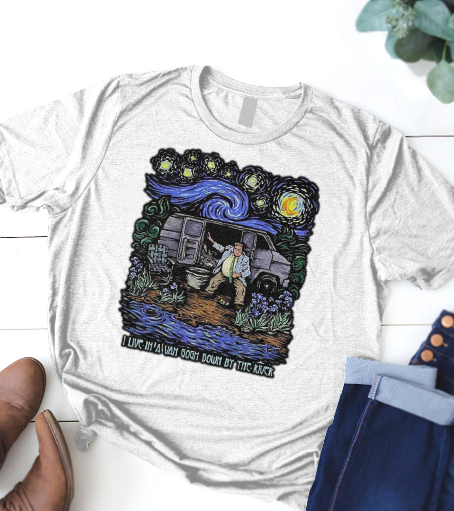 I Live In A Van Gogh Down By The River Starry Night Scene T-Shirt