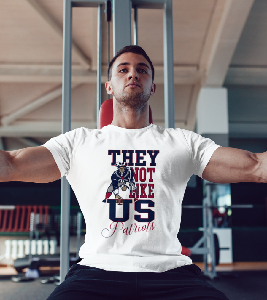 THEY NOT LIKE US PATRIOTS T-Shirt