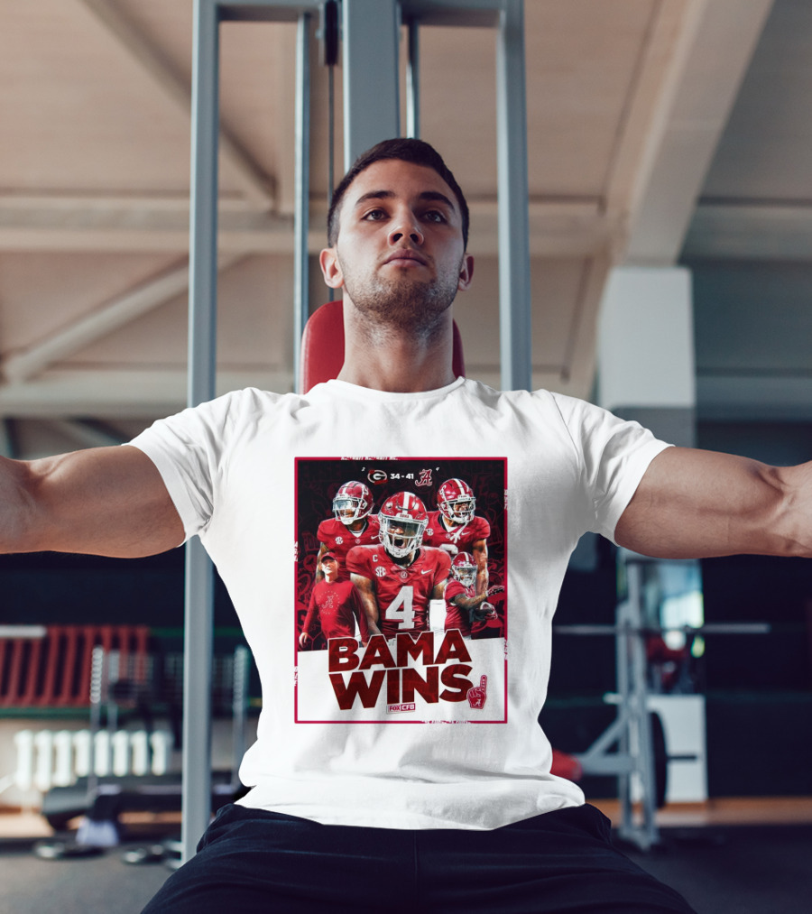 Bama Wins Alabama Crimson Tide 41-34 Georgia Bulldogs Fox CFB T-Shirt