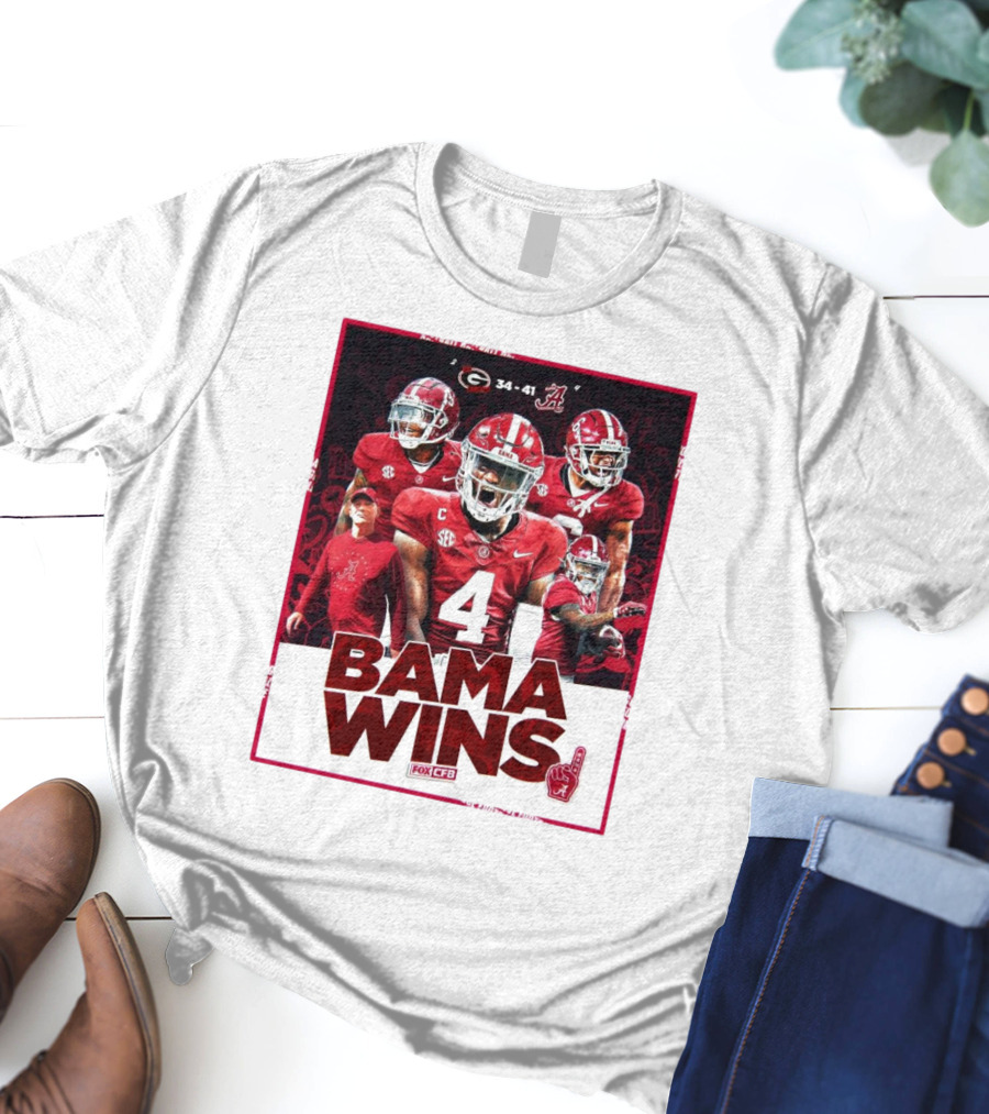 Bama Wins Alabama Crimson Tide 41-34 Georgia Bulldogs Fox CFB T-Shirt