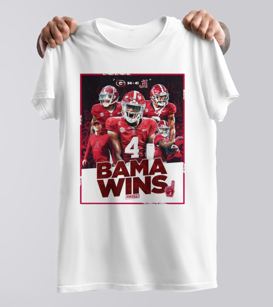 Bama Wins Alabama Crimson Tide 41-34 Georgia Bulldogs Fox CFB T-Shirt
