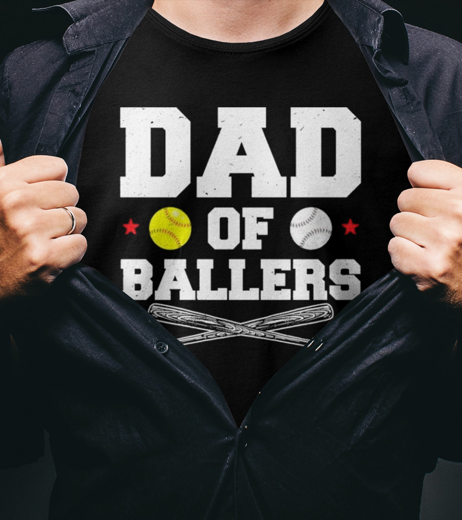 Dad Of Ballers Baseball Softball Crossed Bats Yellow White Balls Red Stars T-Shirt