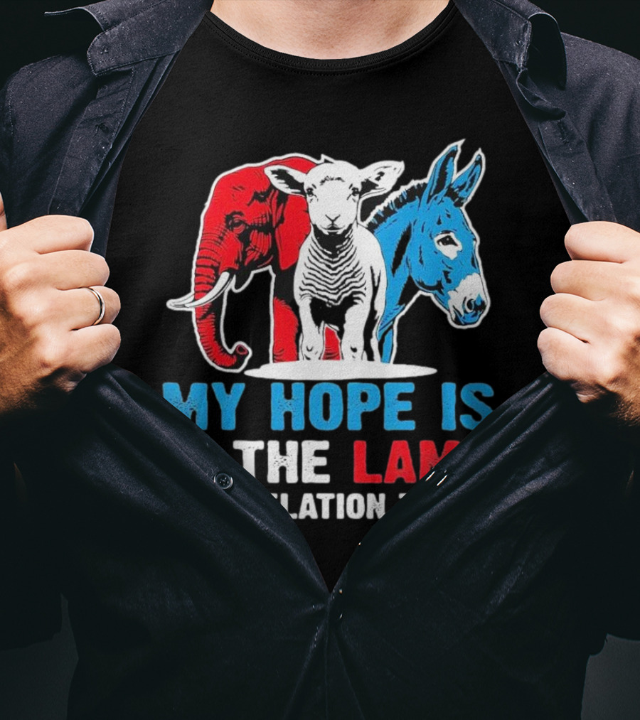 My Hope Is In The Lamb Revelation 7:17 Christian Humor Elephant Donkey T-Shirt