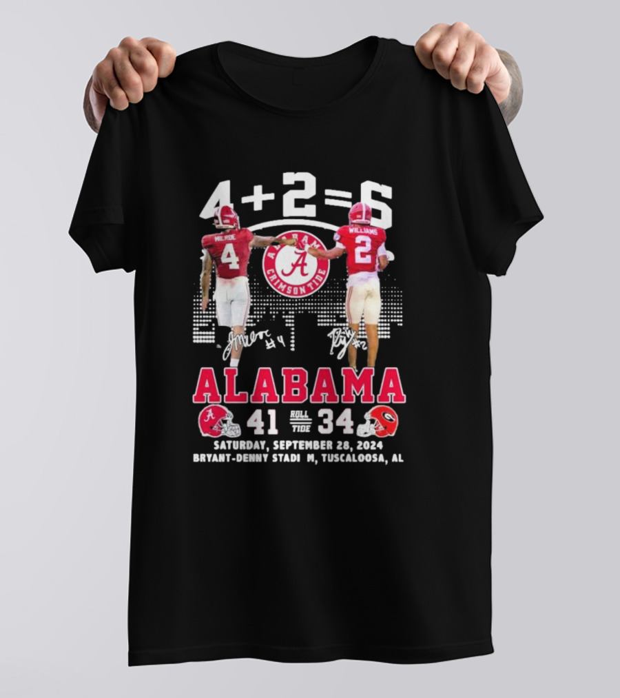 Jalen Milroe Ryan Williams 4+2=6 Alabama Crimson Tide Defeat Georgia Bulldogs 41-34 September 28 T-Shirt