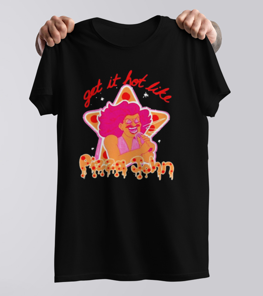 Get It Hot Like Pizza John Star Iconic T-Shirt