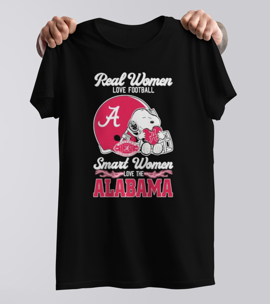 Real Women Love Football Smart Women Love The Alabama Crimson Tide 132 Season Snoopy Helmet T-Shirt