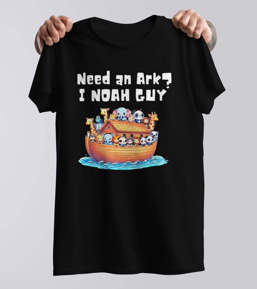 Need An Ark I Noah Guy Cartoon Animal Christian T-Shirt