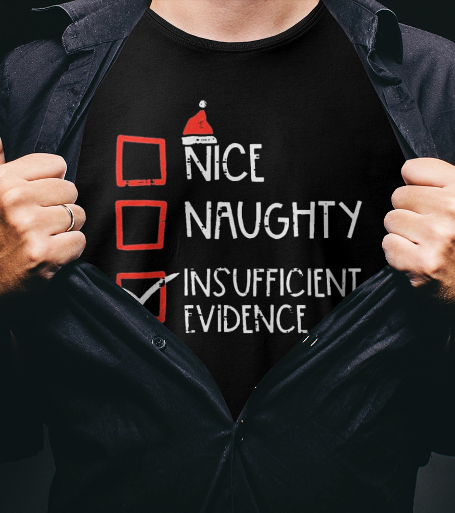 Nice Naughty Insufficient Evidence Christmas Santa Hat Checkmark Boxes T-Shirt