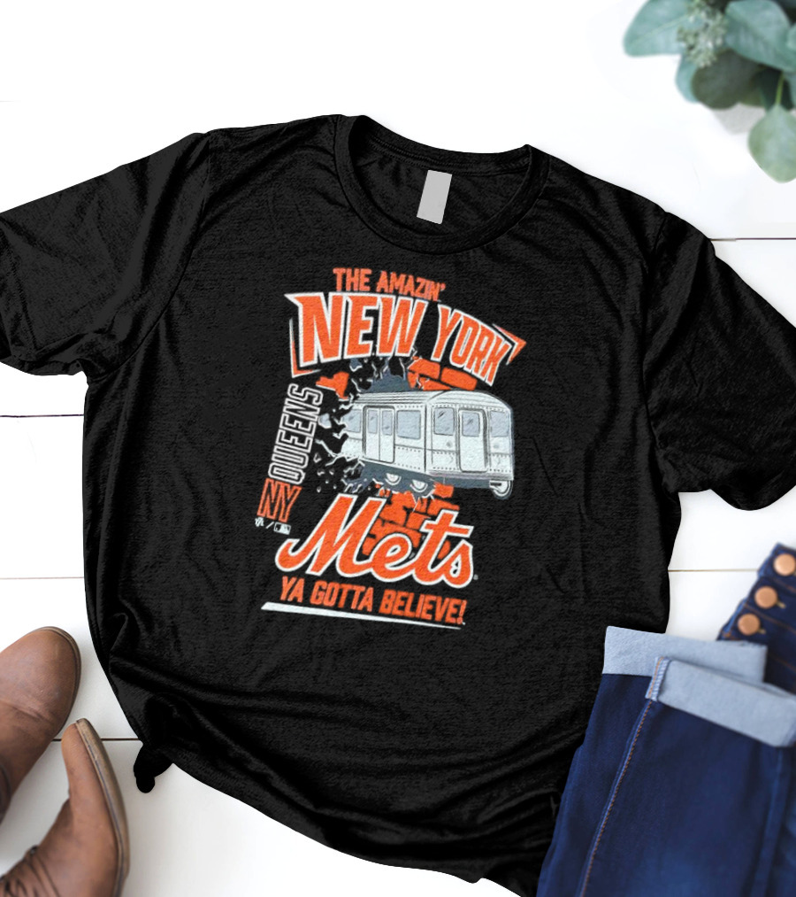 The Amazin' New York Mets Queens NY Ya Gotta Believe T-Shirt