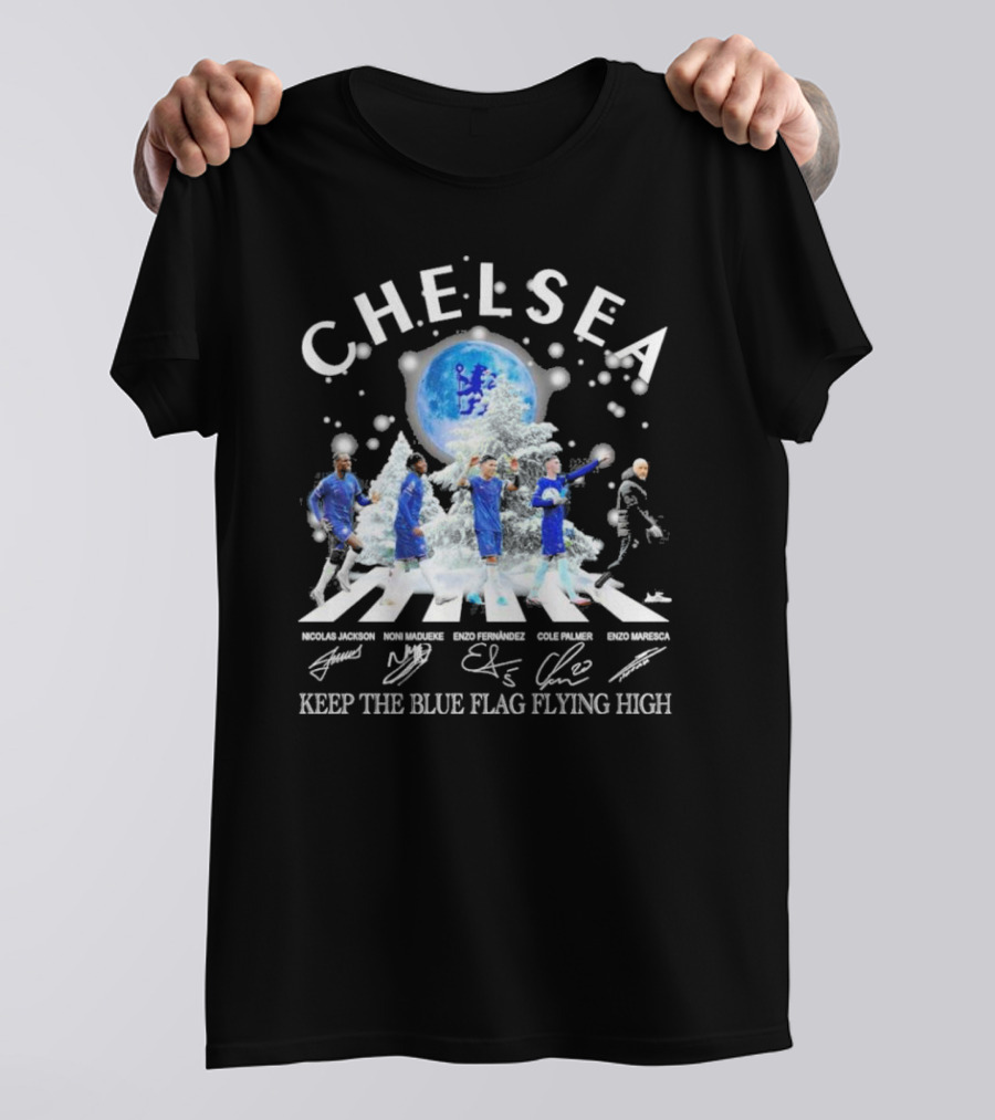 Chelsea Abbey Road Christmas Keep The Blue Flag Flying High T-Shirt