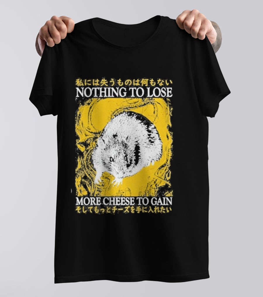 Nothing To Lose More Cheese To Gain Lukathemouse Yellow Background Japanese Text T-Shirt