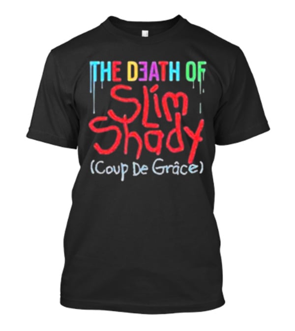 Eminem The Death Of Slim Shady Coup De Grâce New Album Tracklist Two Sides T-Shirt