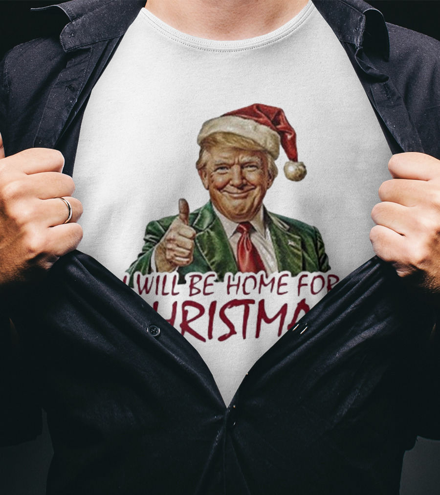 I Will Be Home For Christmas Santa Hat Thumbs Up T-Shirt