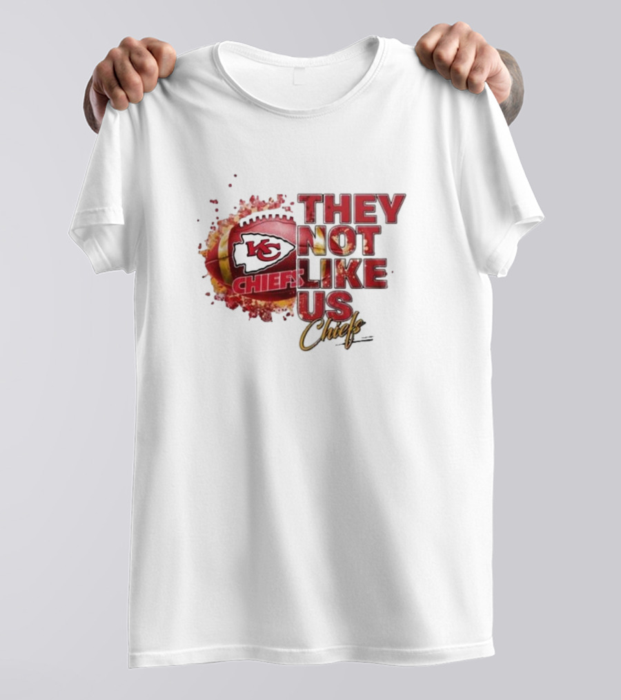 Kansas City Chiefs They Not Like Us Chiefs T-Shirt