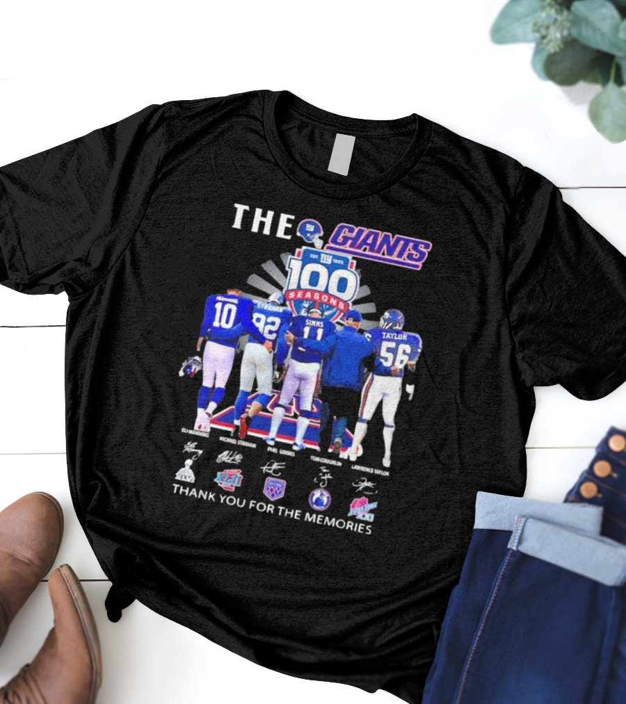THE GIANTS 100 SEASONS Eli Manning Michael Strahan Phil Simms Tom Coughlin Lawrence Taylor Thank You For The Memories T-Shirt