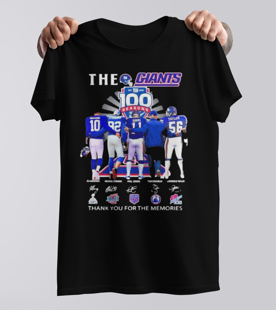 THE GIANTS 100 SEASONS Eli Manning Michael Strahan Phil Simms Tom Coughlin Lawrence Taylor Thank You For The Memories T-Shirt