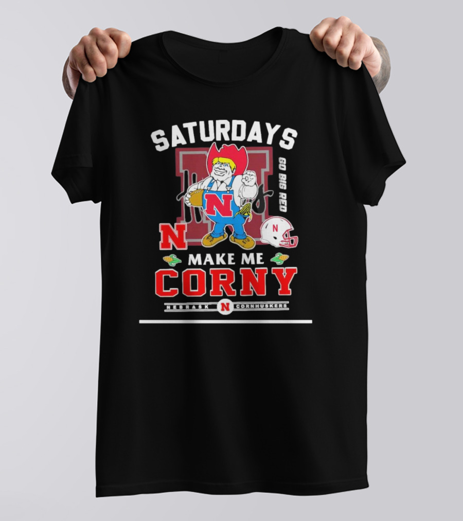 Saturdays Go Big Red Nebraska Cornhuskers Make Me Corny T-Shirt