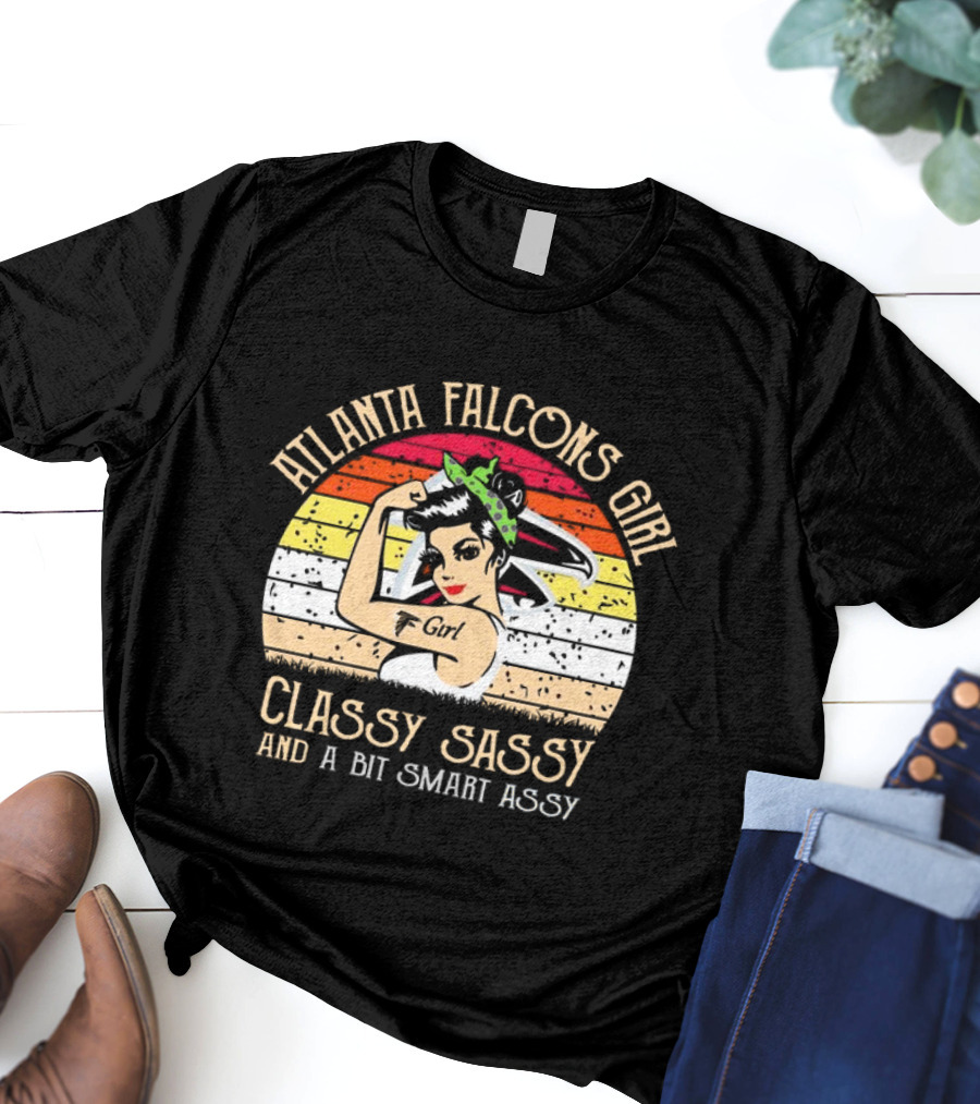 Atlanta Falcons Girl Classy Sassy And A Bit Smart Assy T-Shirt