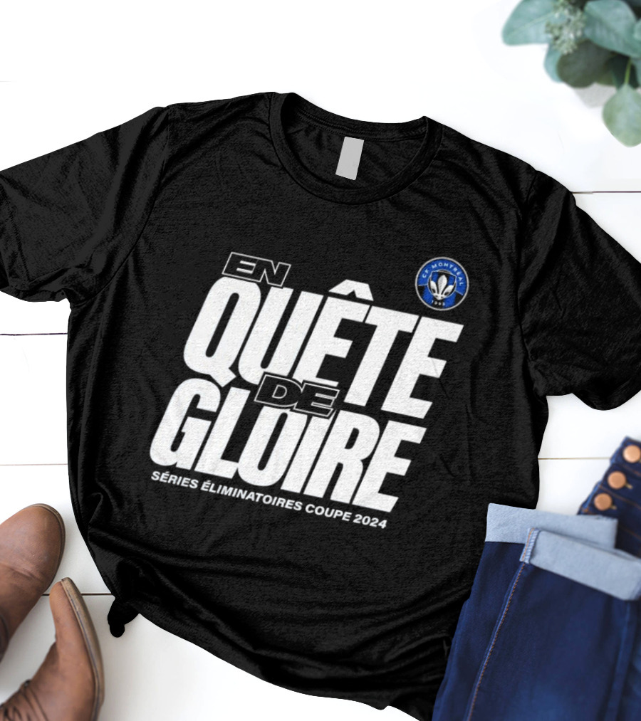 CF Montreal En Quête De Gloire Séries Éliminatoires Coupe T-Shirt