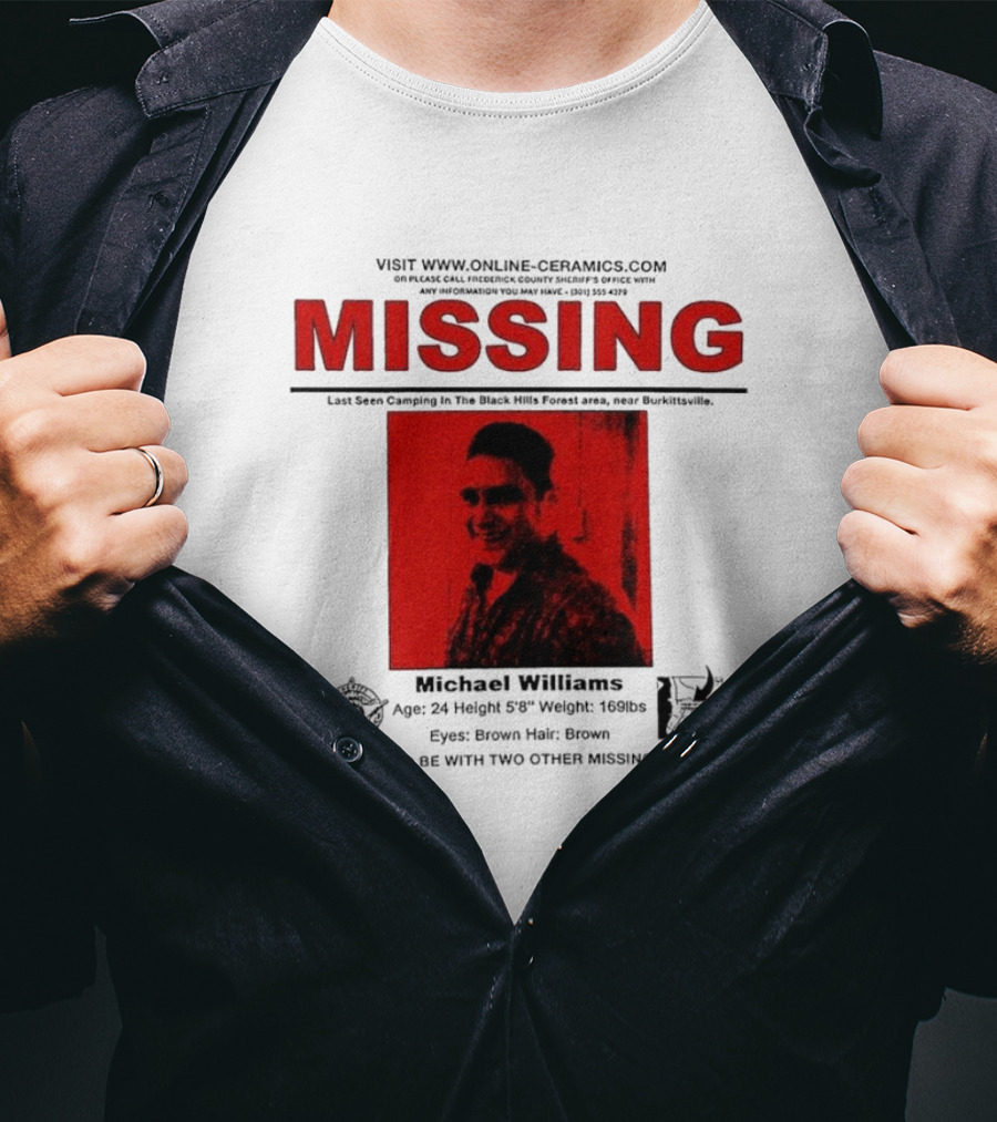 Missing Michael Williams Last Seen Camping In Black Hills Forest Blair Witch Project Online Ceramics T-Shirt