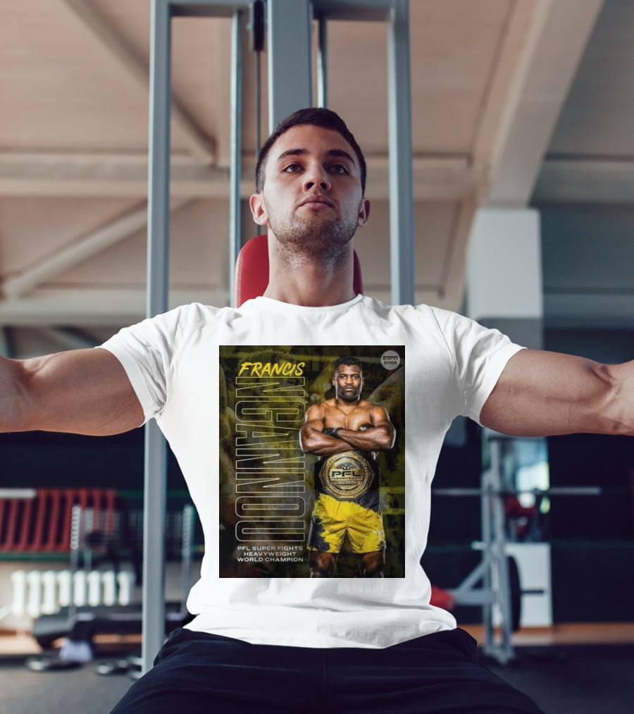Francis Ngannou PFL Super Fights Heavyweight World Champion MMA Belt T-Shirt