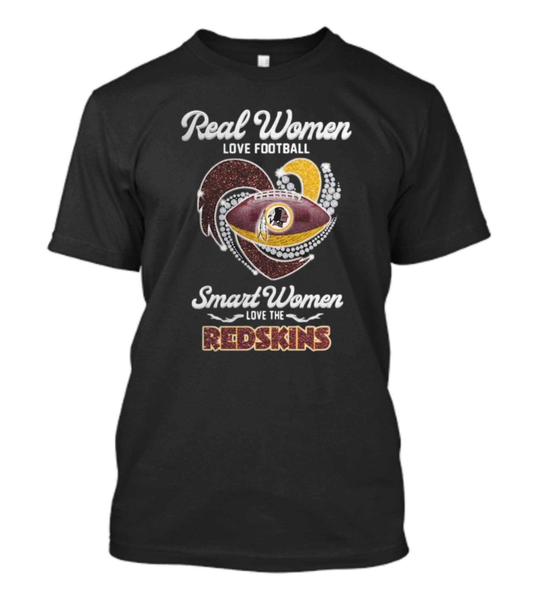 Real Women Love Football Smart Women Love The Redskins T-Shirt