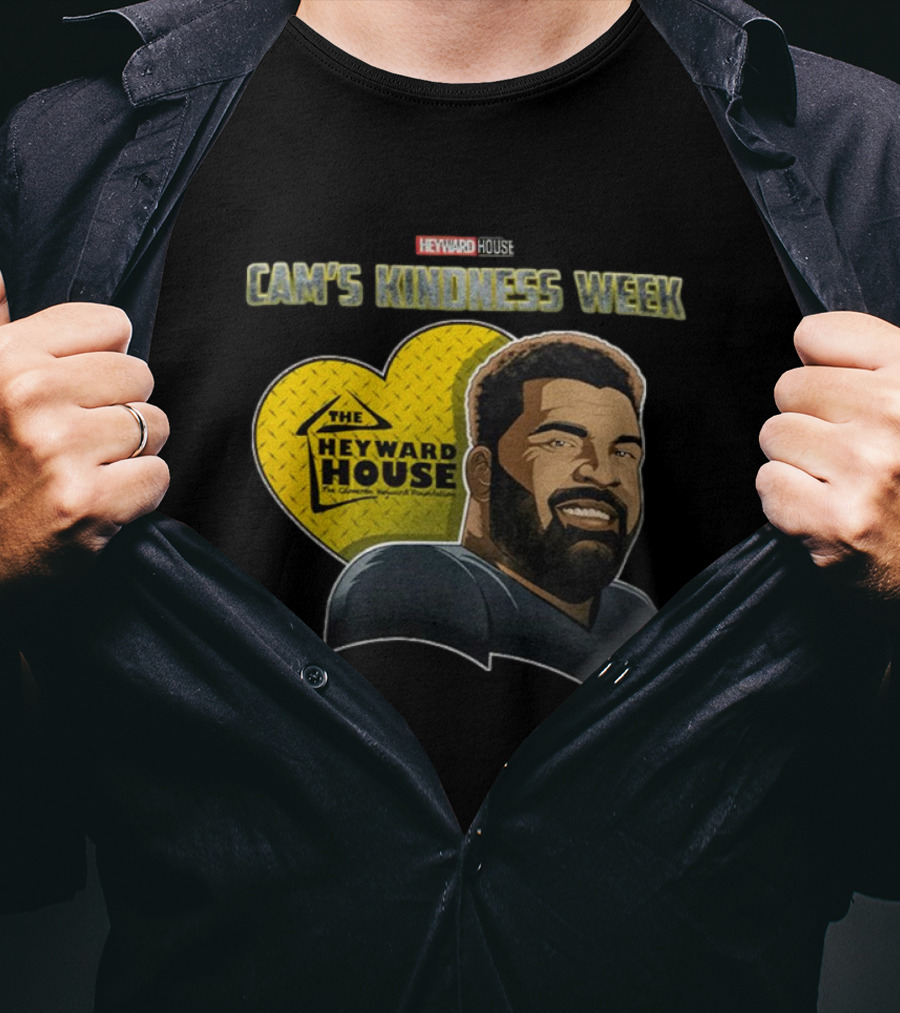The Heyward House Cam’s Kindness Week Cam Heyward Caricature Pittsburgh Steelers NFL Heart T-Shirt