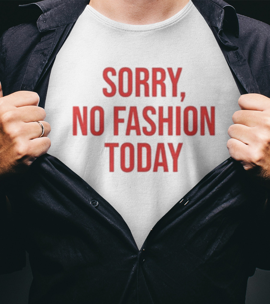 Anella Herim Sorry No Fashion Today T-Shirt