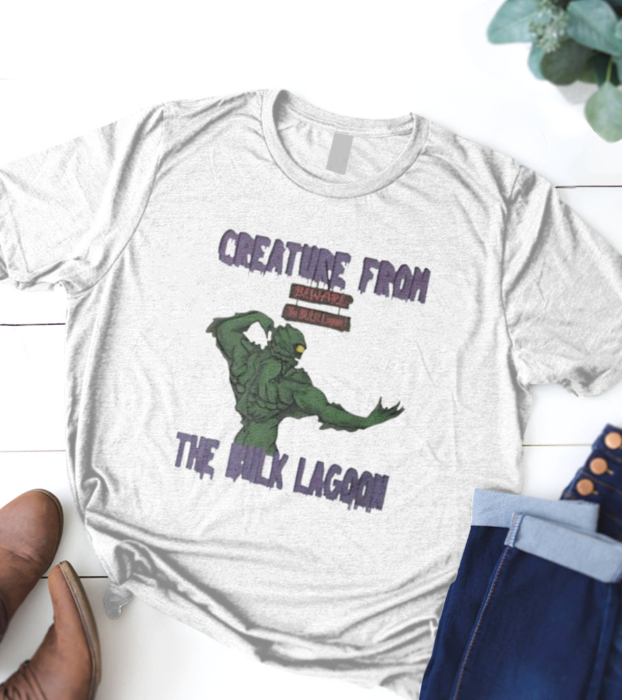 Beware The Bulk Creature From The Lagoon T-Shirt