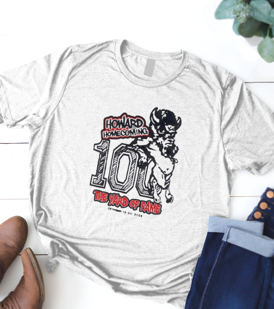 Howard Homecoming 100 The Yard Of Fame October 13-20 T-Shirt