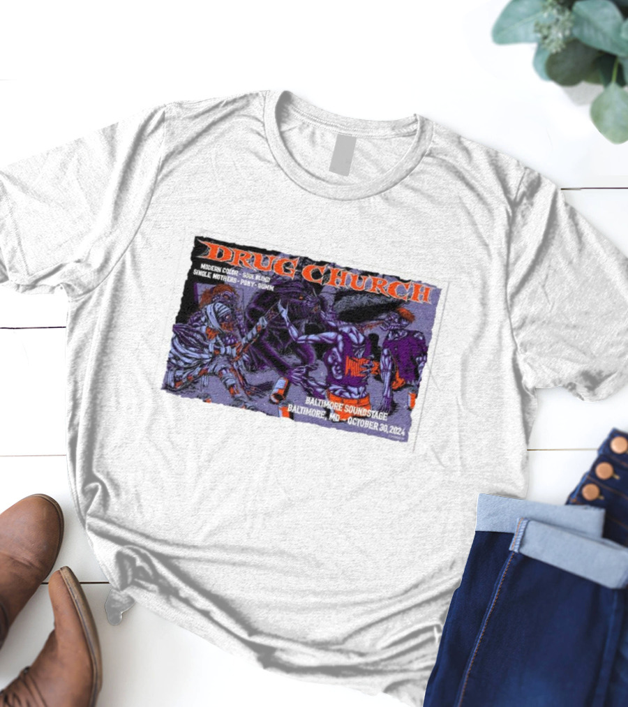 Drug Church Concert With Modern Color, Soul Blind, Prince Daddy At Baltimore Soundstage October 30 T-Shirt