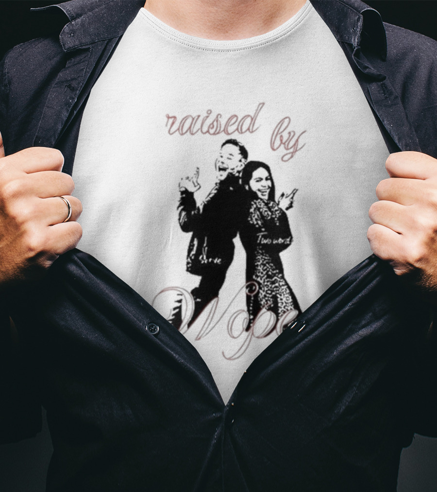 Raised By Wopez Serve Two Words T-Shirt