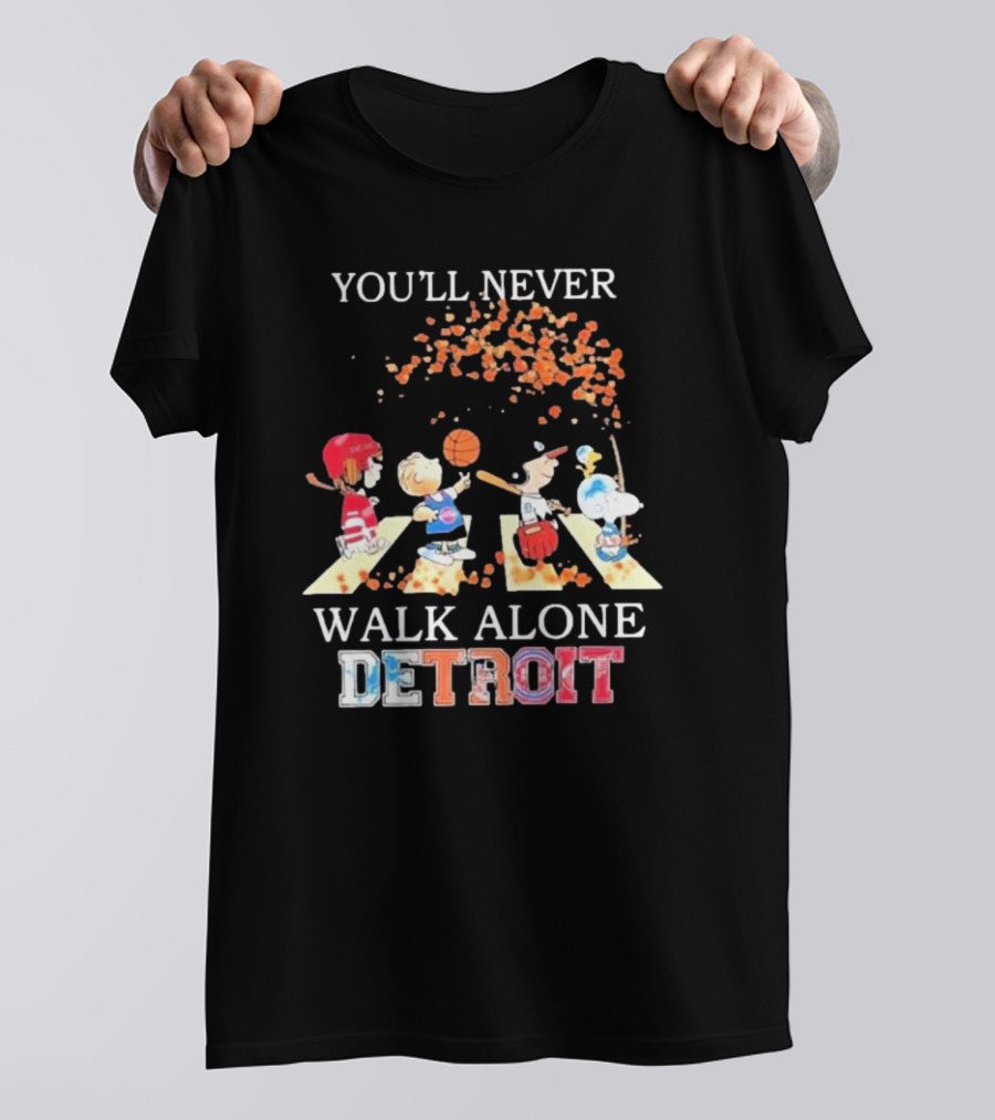 You'll Never Walk Alone Detroit Peanuts Characters Sports Team T-Shirt
