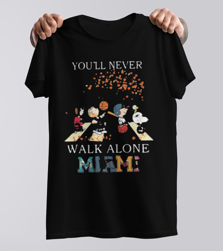 You'll Never Walk Alone Peanuts Miami Sports Team T-Shirt