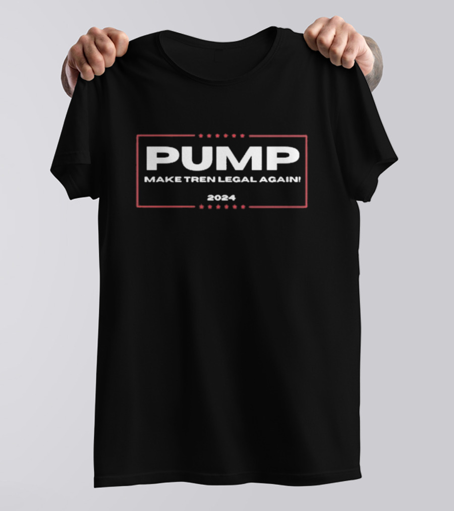 Zach Mengel Pump Make Tren Legal Again T-Shirt