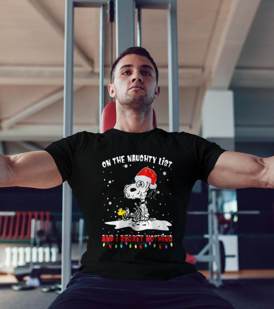Snoopy On The Naughty List And I Regret Nothing Christmas T-Shirt