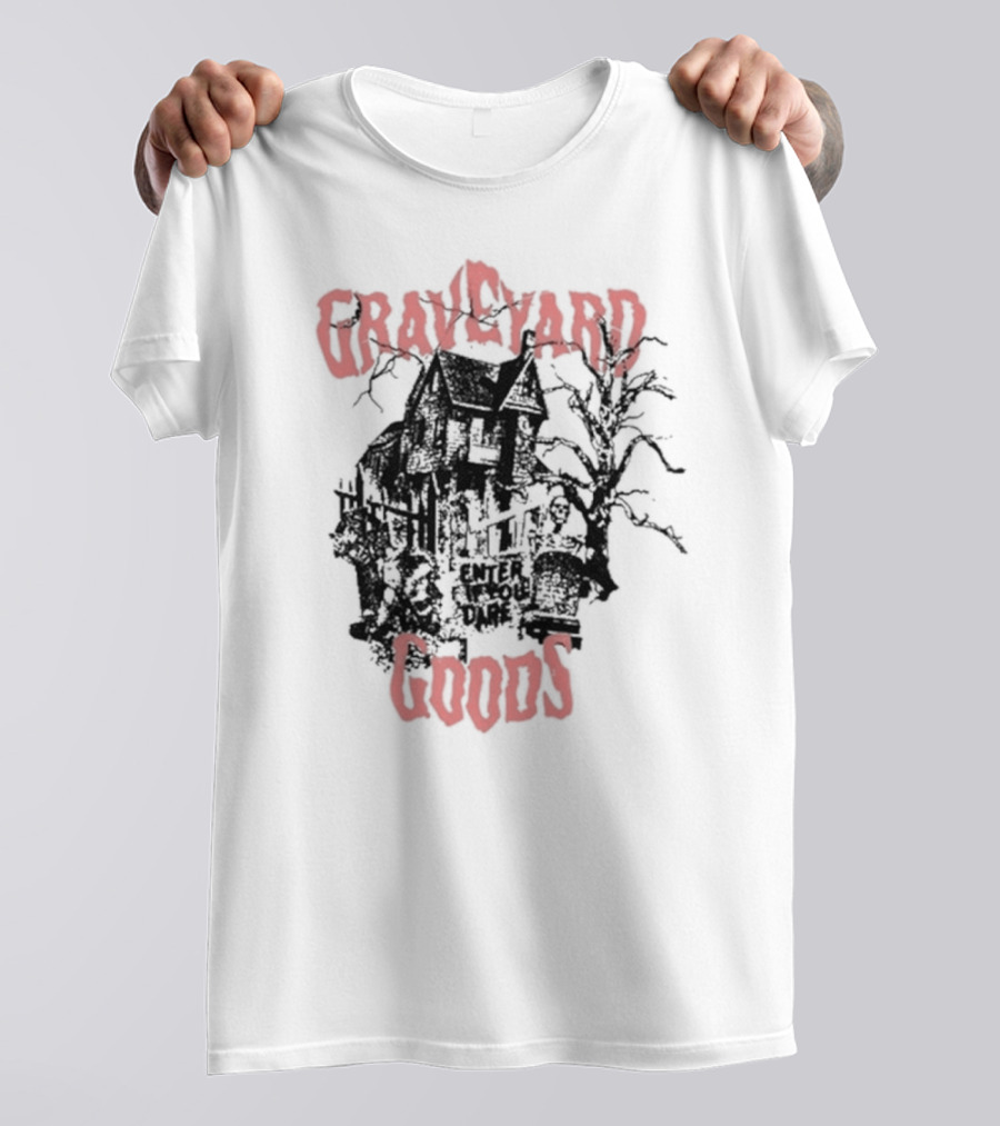 Graveyard Goods Enter If You Dare Dark Damp House T-Shirt