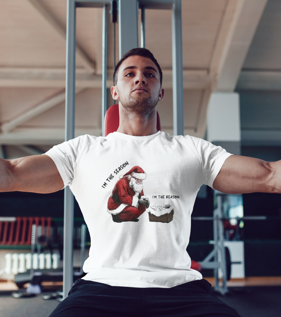 Santa I'm The Season I'm The Reason Christmas T-Shirt