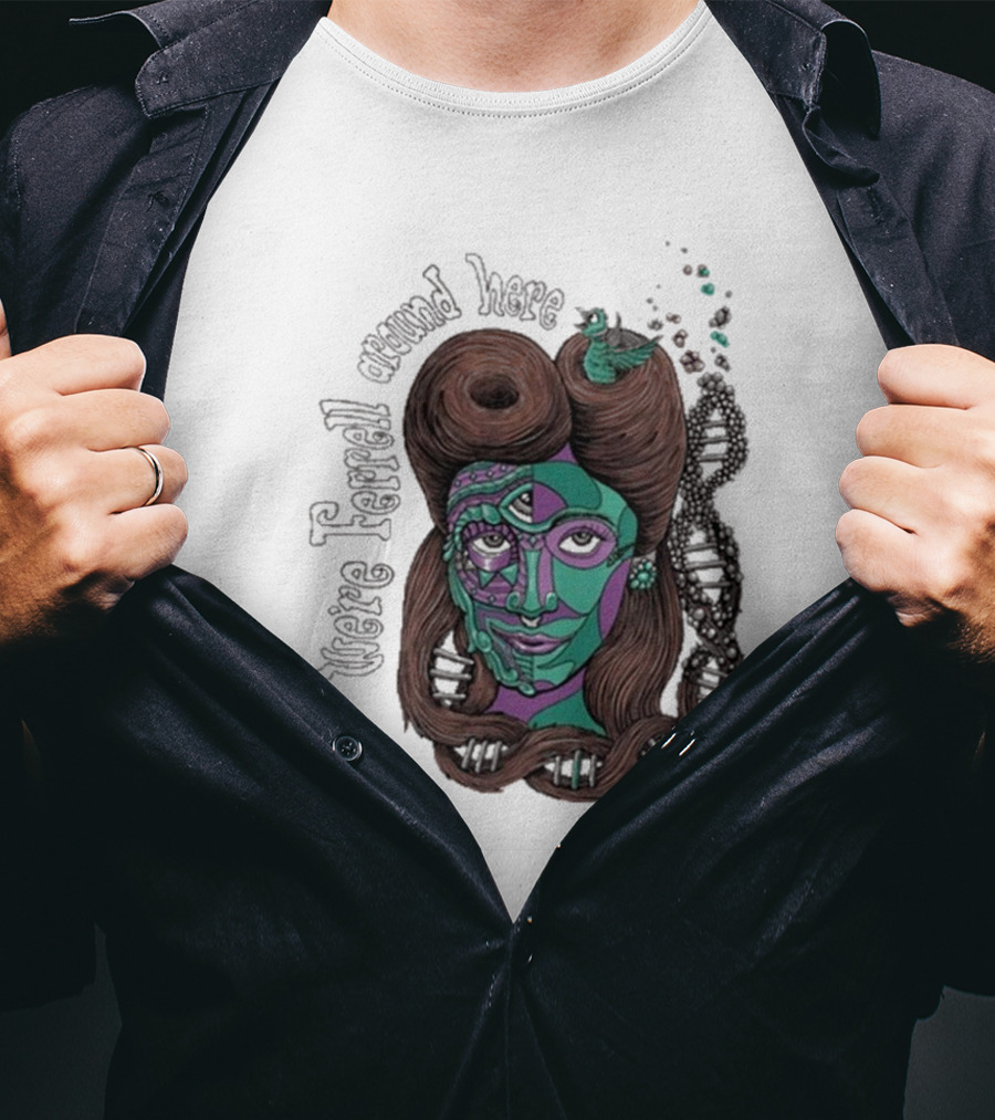 We're Ferrell Around Here Mosaic Face With Twists T-Shirt