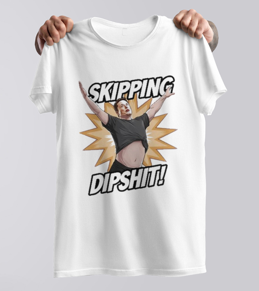 Skipping Dipshit Bringbackaoe T-Shirt