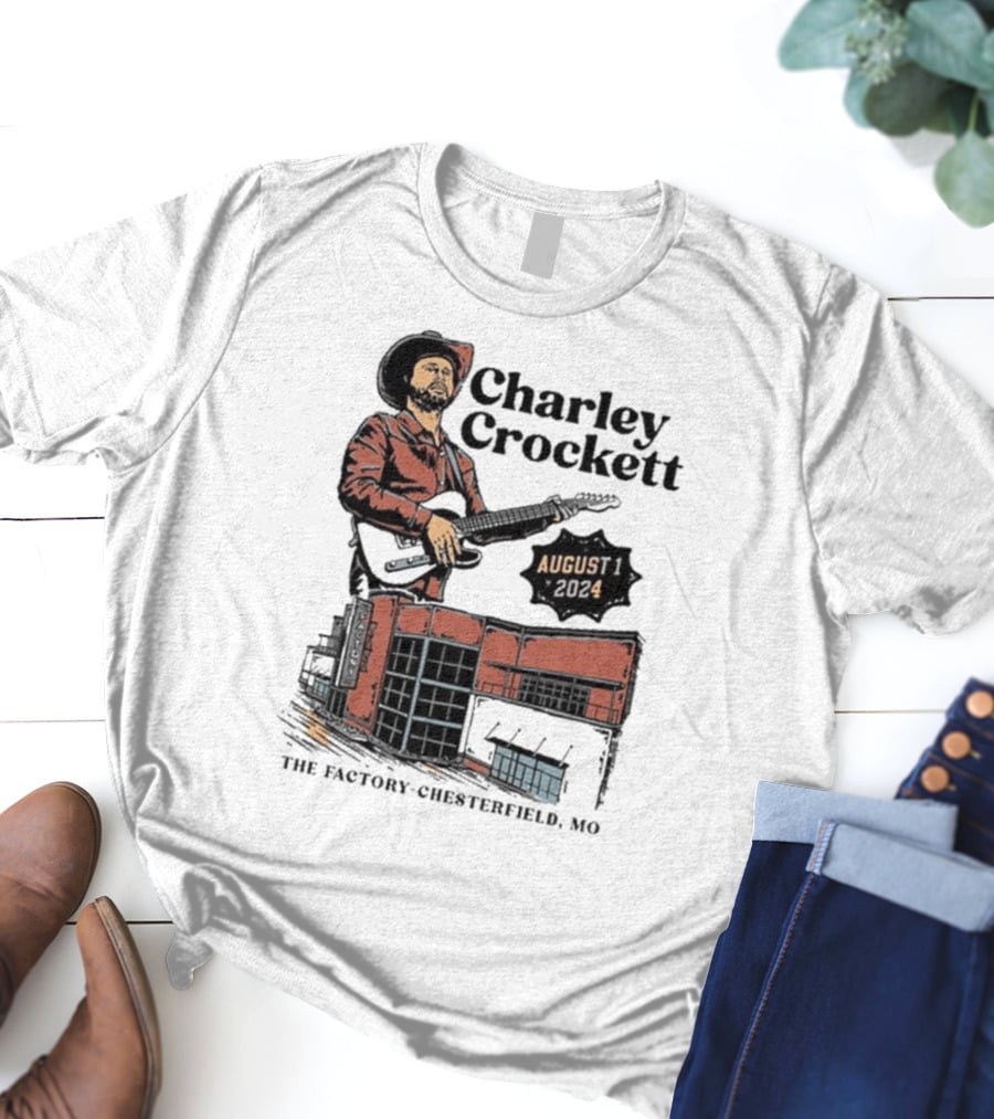 Charley Crockett Live At The Factory Chesterfield Missouri August 1 T-Shirt