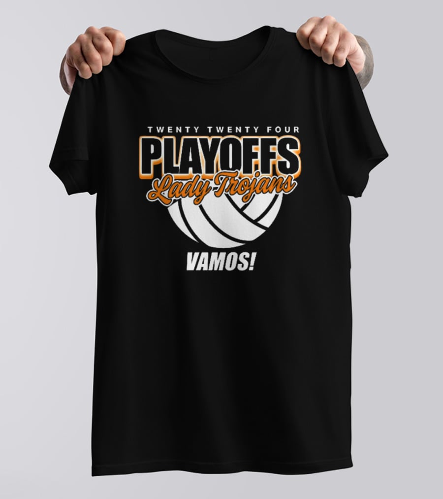 Twenty Twenty Four Playoffs Lady Trojans Vamos Volleyball T-Shirt