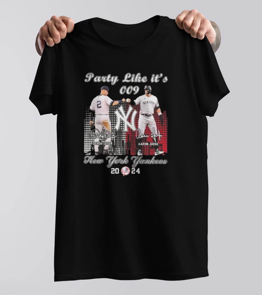 Party Like It’s 009 New York Yankees Derek Jeter Aaron Judge T-Shirt