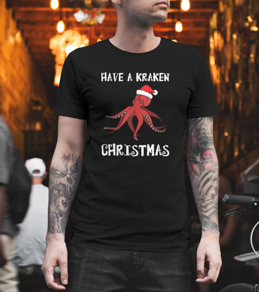 Have A Kraken Christmas Santa Hat T-Shirt