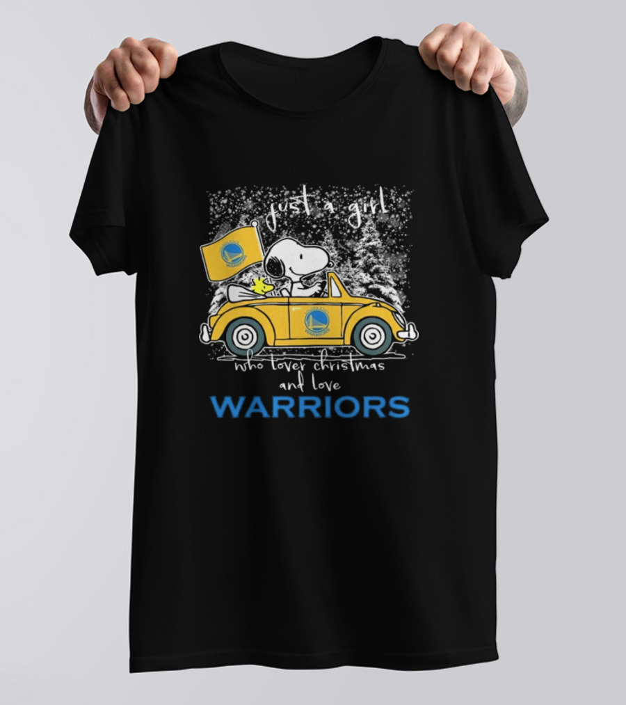 Just A Girl Who Loves Christmas And Golden State Warriors Snoopy And Woodstock Peanuts T-Shirt